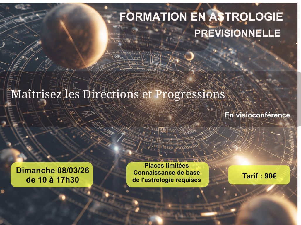 Formation : l'astrologie prévisionnelle par l'étude des Directions et Progressions 1